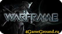 Warframe - завоюй Солнечную Систему! Warframe - завоюй Солнечную Систему!