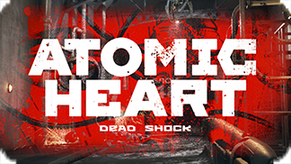 Игра Atomic Heart - выживи в мире постапокалипсиса!