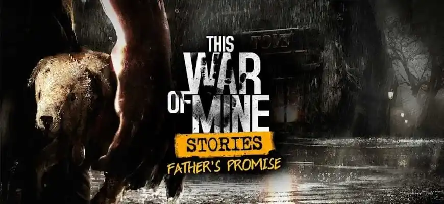 This War of Mine: Stories Ep 1